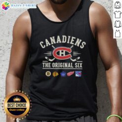 Happy Montreal Canadiens The Original Six combined tank top showcasing team pride and vintage NHL style.