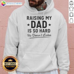 Happy child wearing 'Raising My Dad Is So Hard He Doesn't Listen' hoodie, showcasing humor and family fun.