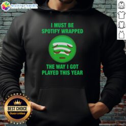 Cozy 'Hot I Must Be Wrapped The Way I Got Played This Year Hoodie' in stylish design, perfect for casual wear.