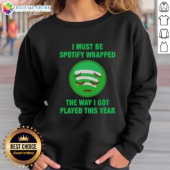 Cozy 'Hot I Must Be Wrapped The Way I Got Played This Year' sweatshirt, perfect for stylish winter warmth and comfort.