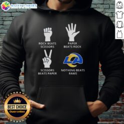 Hot Los Angeles Rams hoodie featuring a fun design: Rock beats scissors, scissors beats paper, paper beats rock.