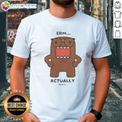 Nice Domo-Kun Erm Actually Monster cartoon T-shirt featuring a playful design of the iconic character.