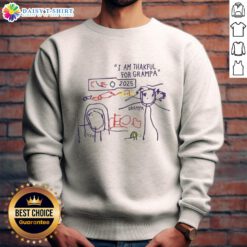 Alt Text: Cozy 'Nice I Am Thankful For Grampa' sweatshirt design for 2025, perfect for expressing gratitude and warmth.
