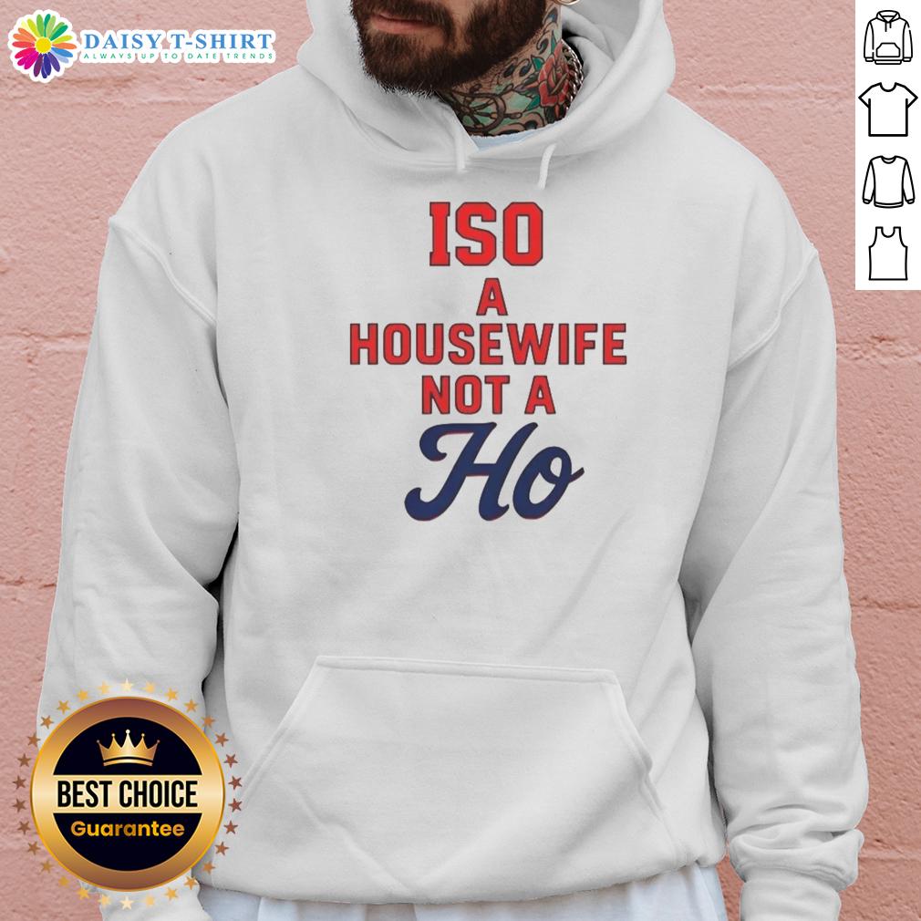 Stylish 'Nice ISO A Housewife Not A Ho' hoodie displayed on a mannequin, showcasing modern casual wear and empowering messages.