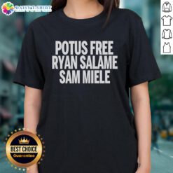 Alt Text: Nice Potus Free Ryan Salame Sam Miele Ladies Tee featuring a stylish design perfect for casual wear.