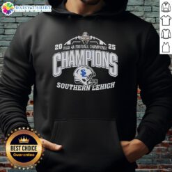 Nice Southern Lehigh PIAA 4A Football Champions hoodie showcasing team pride and championship spirit.