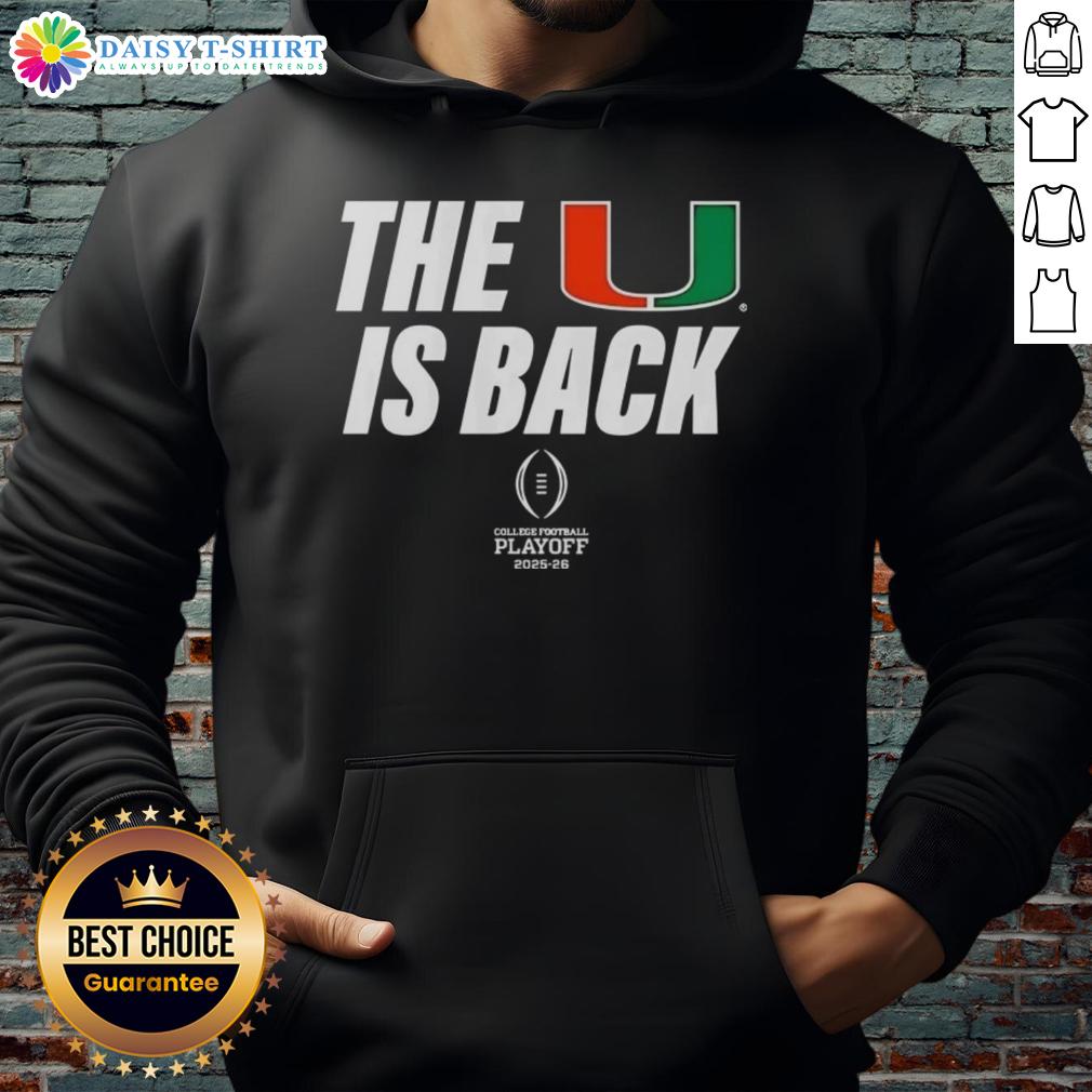 Miami Hurricanes Football 2025 CFP hoodie featuring 'Nice-The-U-Is-Back' slogan, perfect for fans and game days.