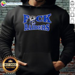 Official Fck The Raiders Hoodie in black with bold white lettering, perfect for passionate fans and game day attire.