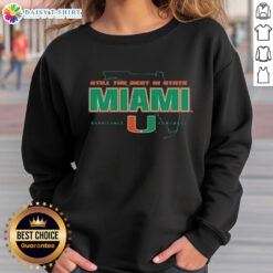 Official Still the Best in State Miami Hurricanes football sweatshirt in green with logo, perfect for fans and game days.