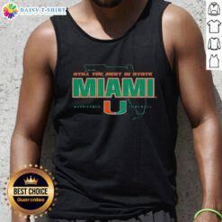 Miami Hurricanes football state tank top featuring 'Still The Best In State' design for fans and athletes.