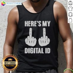 Original Fck You Here's My Digital ID Tank Top in black, showcasing bold graphic design for edgy fashion lovers.