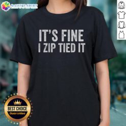 Alt Text: Vintage ladies tee featuring a mechanic car guy design with It's Fine, I Zip Tied It text for automotive enthusiasts.