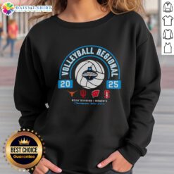 Original NCAA Division I Women's Volleyball Regional 2025 sweatshirt featuring Longhorns, Hoosiers, Wisconsin, and Stanford.