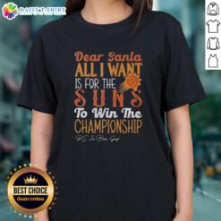 Alt Text: Premium Dear Santa Tee for Phoenix Suns fans wishing for a championship win, perfect for ladies.