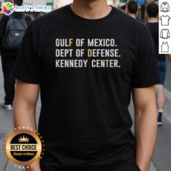 Premium Gulf Of Mexico Dept Of Defense Kennedy Center T-Shirt featuring a stylish design and high-quality fabric.