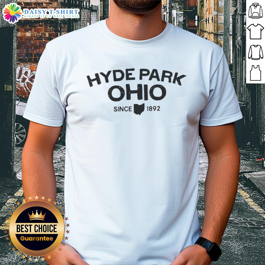 Awesome Hyde Park Ohio Since 1892 T-Shirt featuring a stylish design celebrating Hyde Park, Ohio's rich heritage.
