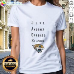 Awesome Jacksonville Jaguars Just Another Garbage Season ladies tee showcasing team pride in stylish design.