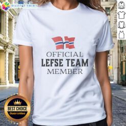 Awesome Official Lefse Team Member Norwegian Ladies Tee showcasing vibrant design and comfortable fit for fans.