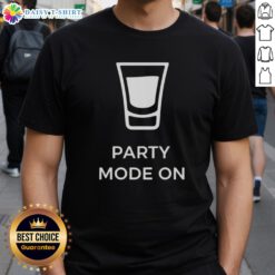 Awesome Party Mode On T-Shirt featuring bold graphic design, perfect for fun gatherings and lively celebrations.