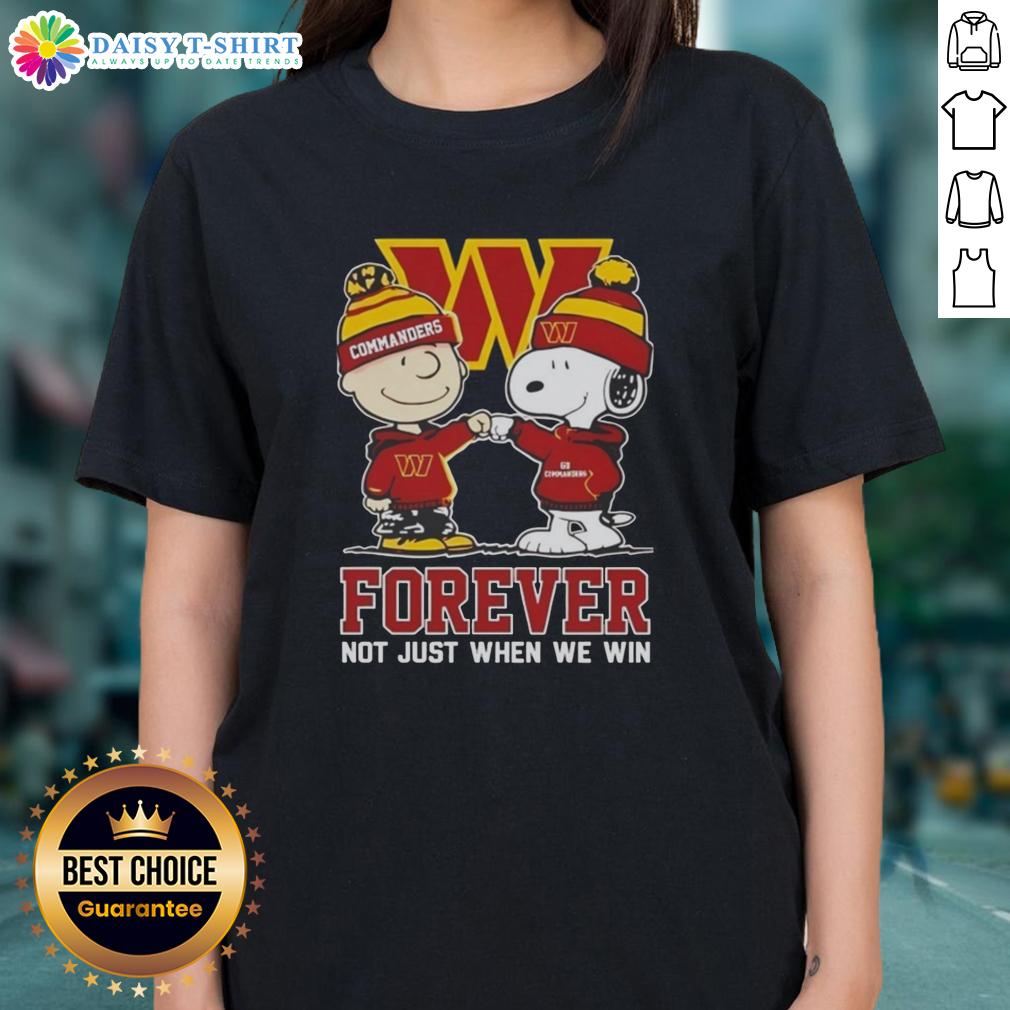 Awesome Peanut Snoopy and Charlie Brown Washington Commanders tee for ladies, celebrating fans' loyalty beyond wins.
