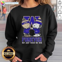 Awesome Peanut Snoopy and Charlie Brown sweatshirt for Washington Huskies fans - Forever, Not Just When We Win.