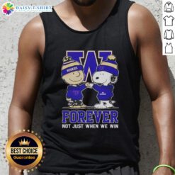 Alt Text: Awesome Peanut Snoopy and Charlie Brown tank top for Washington Huskies fans - 'Forever, Not Just When We Win'