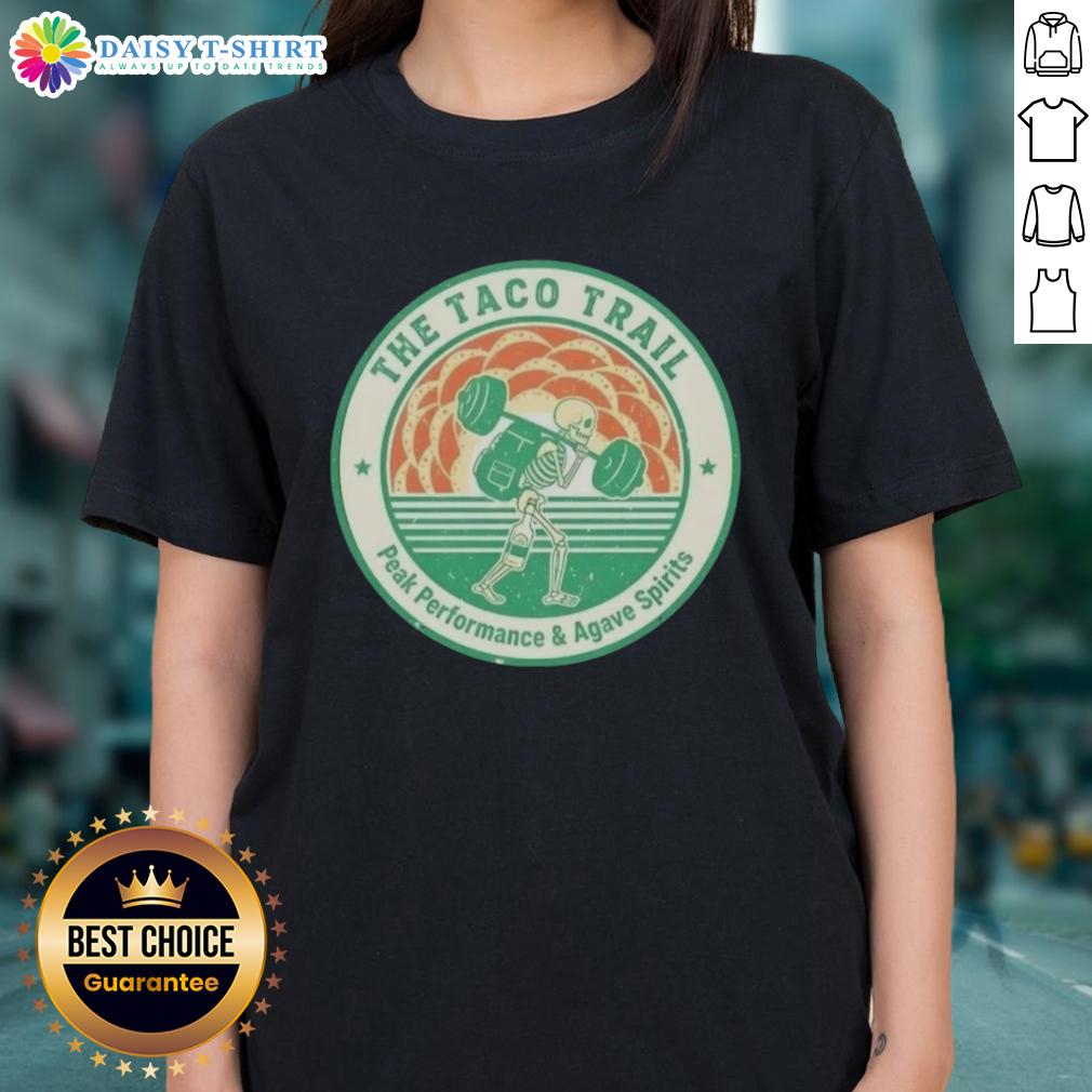 Awesome Skeleton Taco Trail Peak Performance ladies tee featuring agave spirits design, perfect for casual wear.