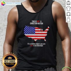 Colorful tank top featuring the phrase 'This Is Not A Christian Nation, Its A Nation Where You Are Free To Be Christian.'