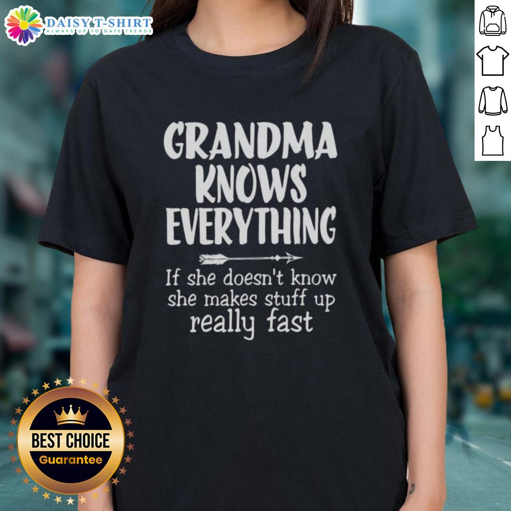 Good Grandma Knows Everything tee features fun text design, perfect for proud grandmas who love humor and style.