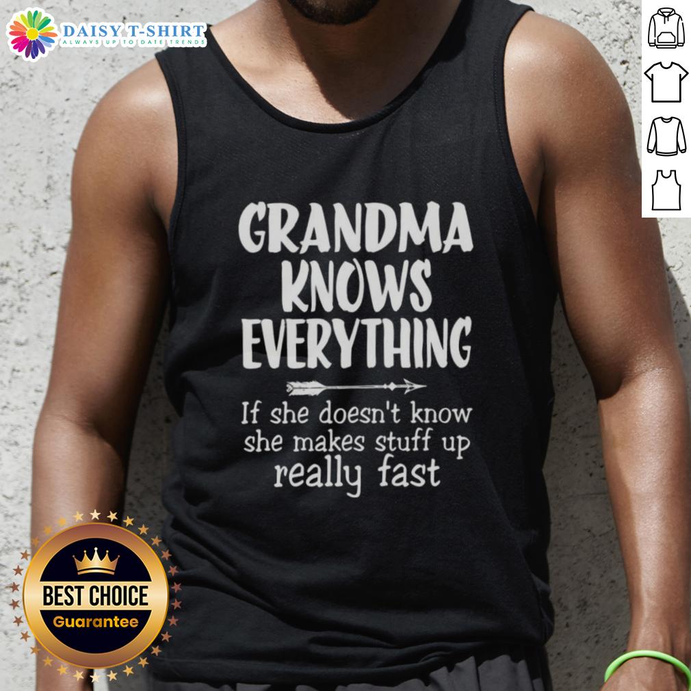 Good Grandma Knows Everything tank top with playful text design, perfect for casual wear and showcasing fun grandma wisdom.
