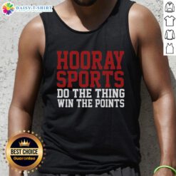 Good Hooray Sports Do The Thing Win The Points Tank Top in vibrant colors, perfect for athletic wear and sports enthusiasts.