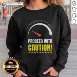 Men and women wearing 'Good My Patience Meter Today' sweatshirt, showcasing a humorous mood for casual outfits.