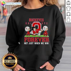 Ohio State Buckeyes Forever sweatshirt featuring 'Not Just When We Win' slogan, perfect for fans and game day attire.