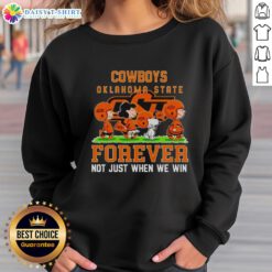 Alt Text: Oklahoma State Cowboys sweatshirt featuring 'Good Peanuts Forever, Not Just When We Win' slogan in vibrant colors.