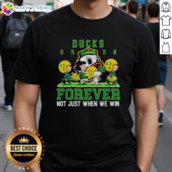 Alt Text: Good Peanuts Oregon Ducks Forever Not Just When We Win T-Shirt featuring vibrant graphics and team spirit design.