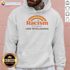 Good Rainbow Racism is a Sign of Low Intelligence Retro Hoodie featuring vibrant colors and bold graphic design.