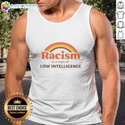 Retro tank top featuring the phrase 'Good Rainbow Racism is a Sign of Low Intelligence' in vibrant colors.