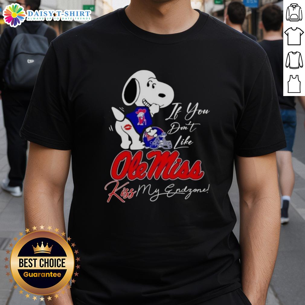 Good Snoopy If You Don't Like Ole Miss Rebels Kiss My Endzone T-Shirt featuring fun graphics for college football fans.