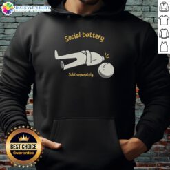 Good Social Battery Sold Separately Hoodie in black, featuring a trendy design perfect for casual outfits.