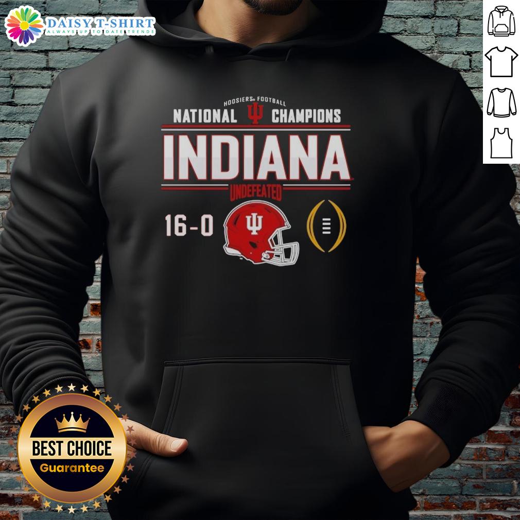 Nice Indiana Hoosiers Football National Champions hoodie featuring a 16-0 undefeated helmet design.