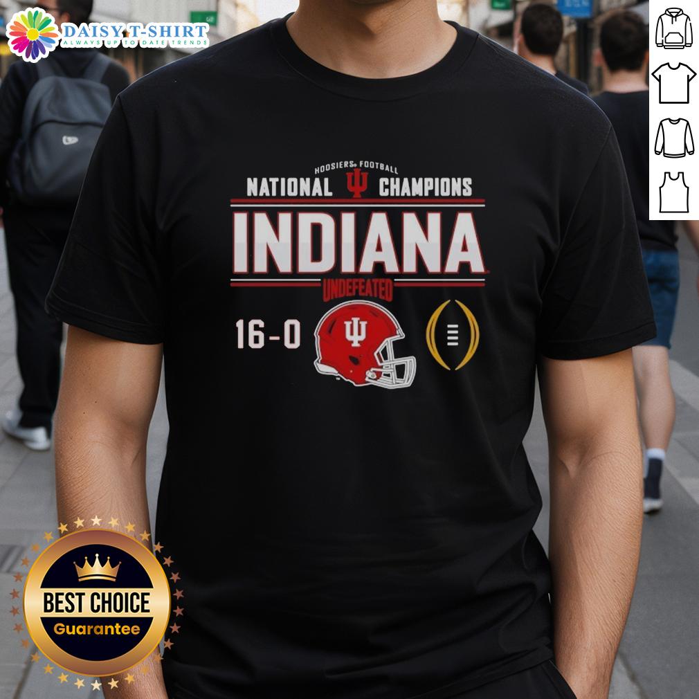 Indiana Hoosiers football national champions undefeated 16-0 helmet t-shirt design featuring team colors and logo.