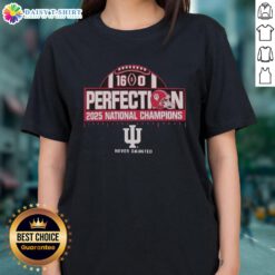 2025 College Football Playoff National Champions shirt for ladies featuring Nice Indiana Hoosiers perfection 16-0 design.