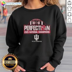 Alt Text: Nice Indiana Hoosiers Perfection 16-0 College Football Playoff National Champions 2025 sweatshirt in vibrant colors.