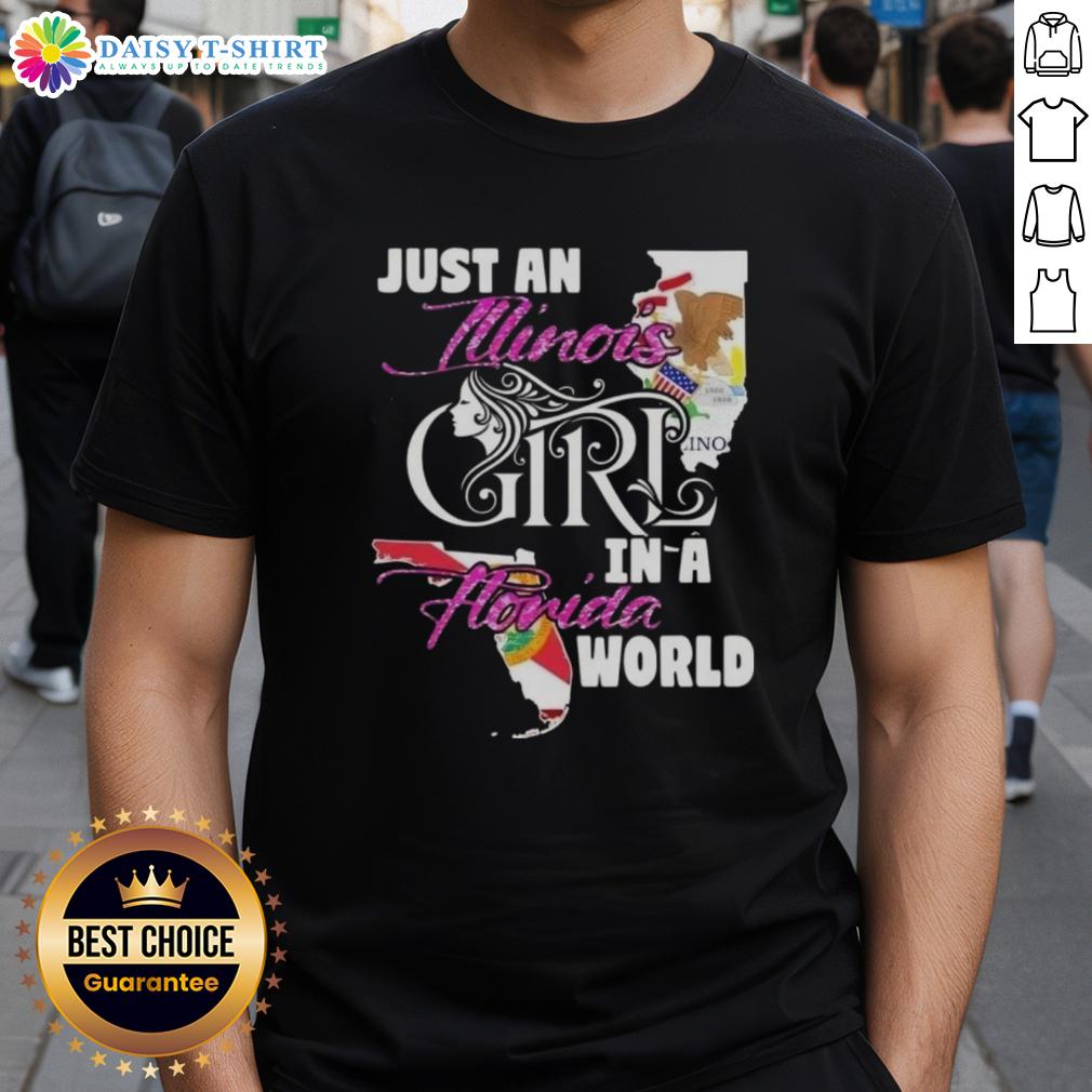 Nice Just An Illinois Girl In A Florida World T-Shirt design featuring vibrant graphics on a casual tee.