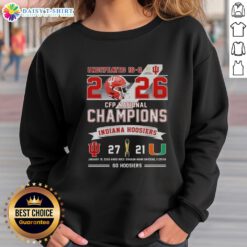 Nice Undefeated 16-0 2026 CFP National Champions sweatshirt featuring Indiana Hoosiers vs Miami Hurricanes at Hard Rock Stadium.