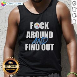 Official 'Fck Around and Find Out' Pittsburgh Steelers tank top showcasing team spirit and bold design for fans.