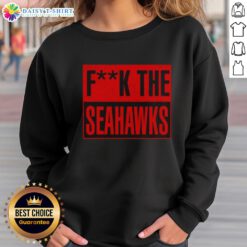 Official San Francisco 49ers sweatshirt featuring 'Fuck the Seattle Seahawks' design, perfect for fans and game day.