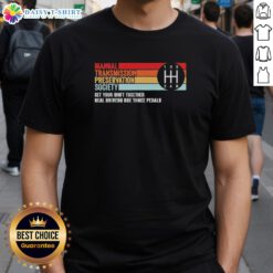 Official The Manual Transmission Preservation Society T-Shirt featuring vintage design and automotive enthusiasts' logo.