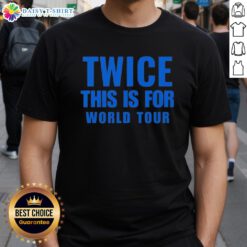 Official Twice This Is For World Tour T-Shirt featuring vibrant design and tour logo, perfect for fans and collectors.
