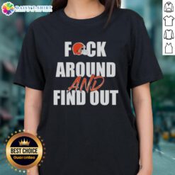 Alt Text: Original Cleveland Browns Fck Around And Find Out Ladies Tee, featuring bold graphic design and vibrant team colors.